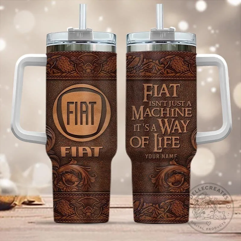 Fiat Isn't Just A Machine It's A Way Of Life Custom Name Leather Pattern Tumbler 13 Fiat Isn