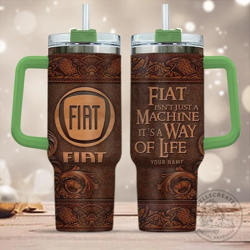 Fiat Isn't Just A Machine It's A Way Of Life Custom Name Leather Pattern Tumbler 16 Fiat Isn