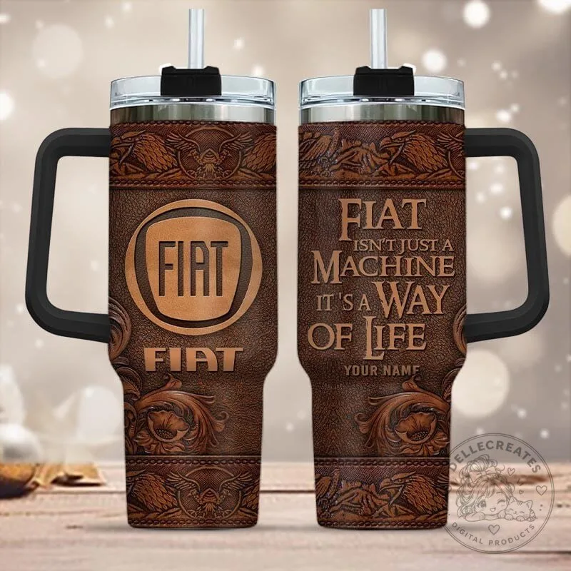 Fiat Isn't Just A Machine It's A Way Of Life Custom Name Leather Pattern Tumbler 20 Fiat Isn